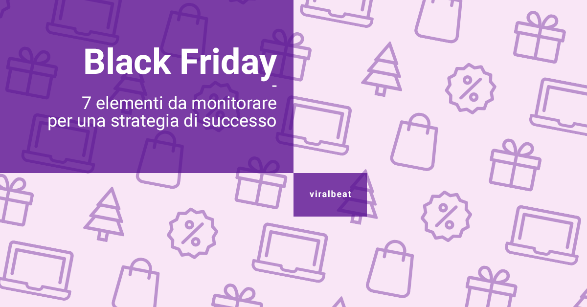 Black Friday elementi per una strategia di successo