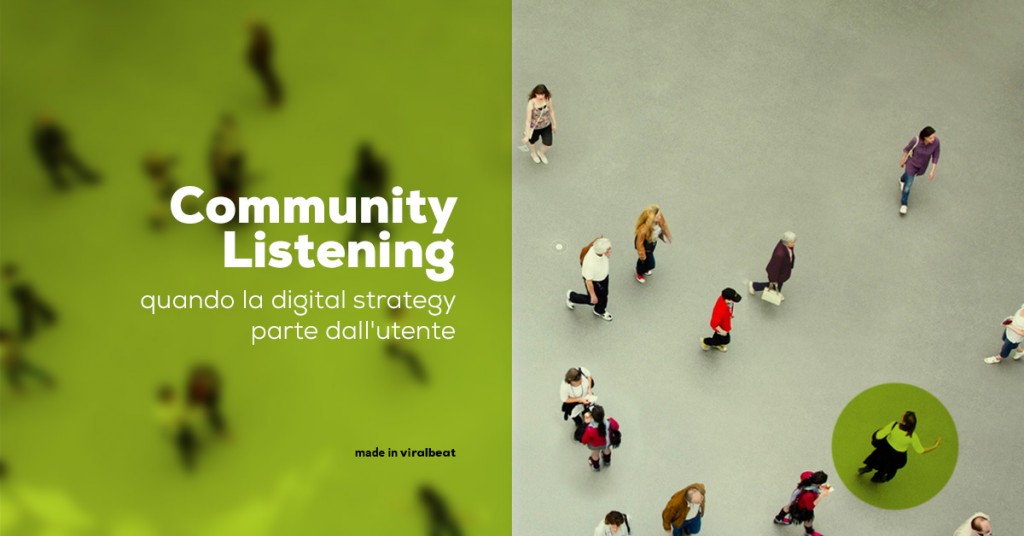 Community Listening: quando la digital strategy parte dall'utente 2