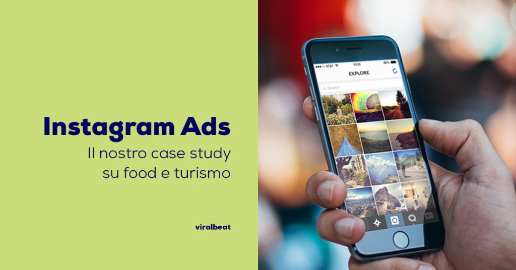 Instagram Ads: il nostro case study su food e turismo 5