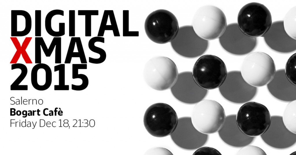 Fare networking a Salerno con il Digital Xmas Party 2015 2